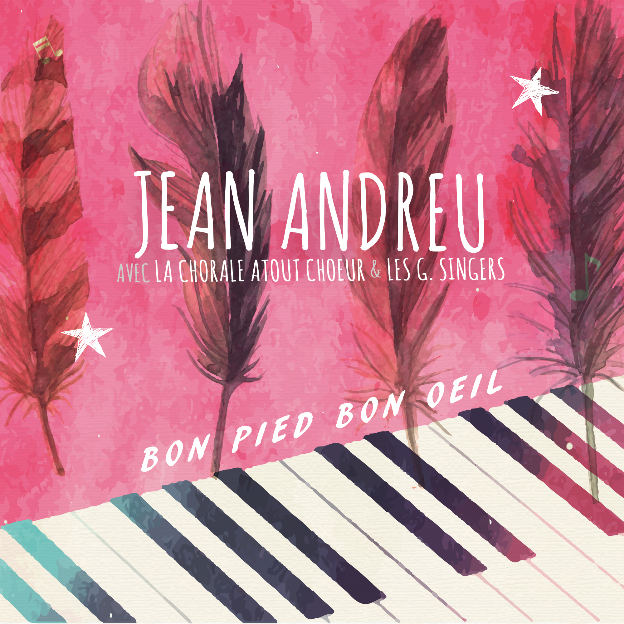 Pochette single Jean Andreu Bon Pied Bon Oeil avec Chorale Atout Choeur